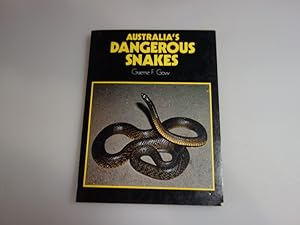 Bild des Verkufers fr AUSTRALIA S DANGEROUS SNAKES. zum Verkauf von INFINIBU KG