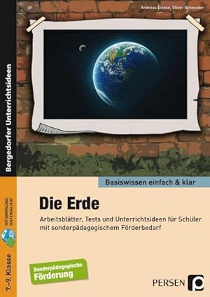 Seller image for Die Erde - einfach & klar : Arbeitsbltter, Tests und Unterrichtsideen fr Schler mit sonderpdagogischem Frderbedarf (7. bis 9. Klasse) for sale by AHA-BUCH GmbH