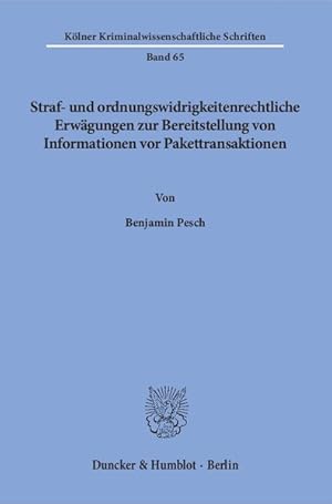 Immagine del venditore per Straf- und ordnungswidrigkeitenrechtliche Erwgungen zur Bereitstellung von Informationen vor Pakettransaktionen. venduto da primatexxt Buchversand