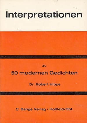 Bild des Verkufers fr Interpretationen zu 50 modernen Gedichten. zum Verkauf von Versandantiquariat Nussbaum