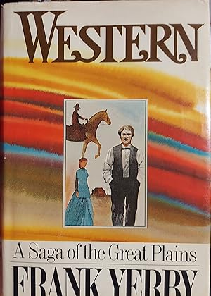 Bild des Verkufers fr Western: A Saga of the Great Plains zum Verkauf von The Book House, Inc.  - St. Louis