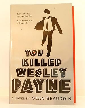 Seller image for You Killed Wesley Payne for sale by The Parnassus BookShop