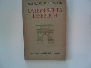 Image du vendeur pour Lateinisches Lesebuch fr Gymnasien und Realgymnasien. Herausgegeben von V. Niebergall und F.W. Schollmeyer. mis en vente par ANTIQUARIAT FRDEBUCH Inh.Michael Simon