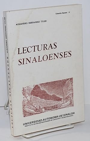 Imagen del vendedor de Lecturas Sinaloenses: Para uso de las Escuelas Oficiales de Sinaloa. Primera Edicion a la venta por Bolerium Books Inc.