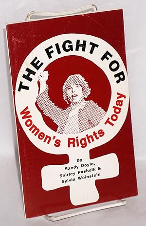 Seller image for The fight for women's rights today for sale by Bolerium Books Inc.