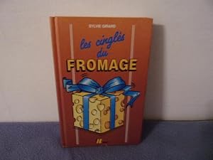 Fromages guide pour les connaitre les choisir les déguster