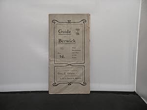 Guide to Berwick with Illustration and Plan of the Town