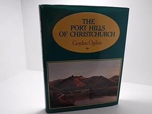 Seller image for The Port Hills of Christchurch for sale by The Secret Bookshop