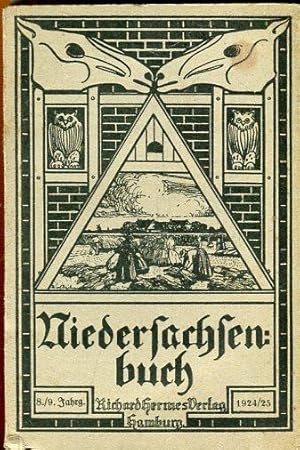 Niedersachsenbuch 1924-25. Ein Jahrbuch für niederdeutsche Art. (Jahrbuch der Niederdeutschen Ver...