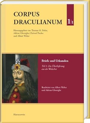 Seller image for Corpus Draculianum. Dokumente und Chroniken zum walachischen Frsten Vlad dem Pfhler 1448-1650 Band 1.1 for sale by Rheinberg-Buch Andreas Meier eK