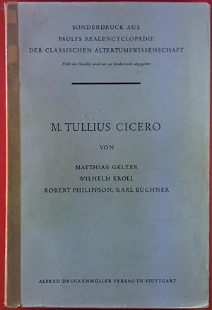 Seller image for M. Tullius Cicero. Sonderdruck aus Paulys Realencyclopdie der classischen Altertumswissenschaft. for sale by biblion2