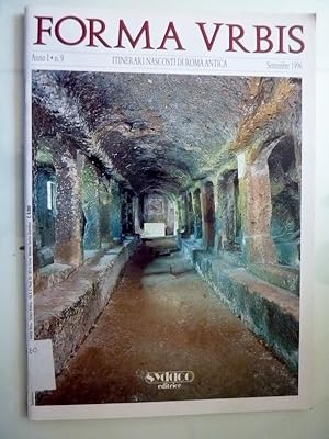 FORMA URBIS Anno I n.° 9 Itinerari nascosti di Roma Antica, Settembre 1996