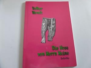 Bild des Verkufers fr Die Hose von Herrn Heine - Gedichte zum Verkauf von Gerald Wollermann