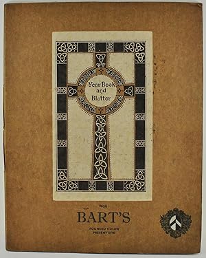 Year Book and Blotter for Bart's founded 1123 on present site The Story of Barts the mother hospi...