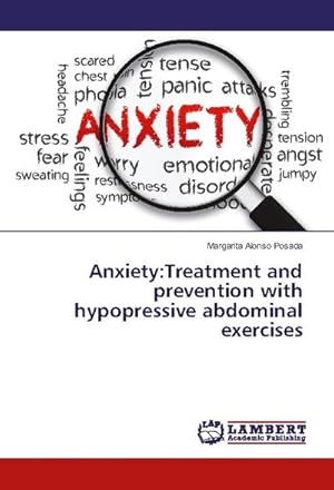 Seller image for Anxiety:Treatment and prevention with hypopressive abdominal exercises for sale by AHA-BUCH GmbH