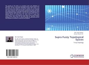 Imagen del vendedor de Supra Fuzzy Topological Spaces : Fuzzy Topology a la venta por AHA-BUCH GmbH