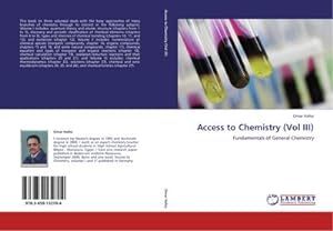 Imagen del vendedor de Access to Chemistry (Vol III) : Fundamentals of General Chemistry a la venta por AHA-BUCH GmbH