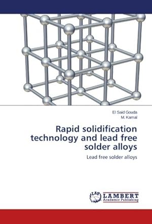 Seller image for Rapid solidification technology and lead free solder alloys : Lead free solder alloys for sale by AHA-BUCH GmbH