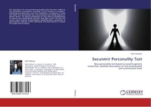 Seller image for Secunmir Personality Test : New personality test based on psycho-genetic researches, detailed description of non-accentuated and accentuated traits for sale by AHA-BUCH GmbH