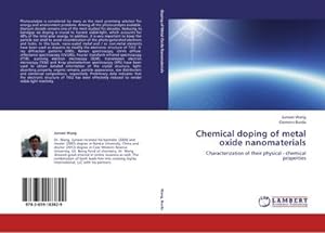 Seller image for Chemical doping of metal oxide nanomaterials : Characterization of their physical - chemical properties for sale by AHA-BUCH GmbH