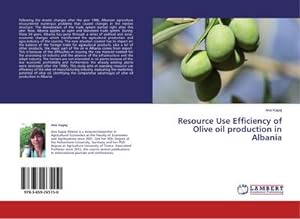 Imagen del vendedor de Resource Use Efficiency of Olive oil production in Albania a la venta por AHA-BUCH GmbH