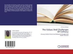 Seller image for The Values And Challenges Of Celibacy : Among Catholic Priests And Religious In Osogbo And Ibadan Dioceses for sale by AHA-BUCH GmbH