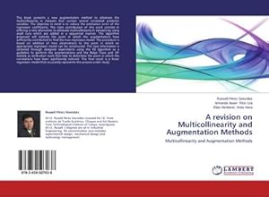 Seller image for A revision on Multicollinearity and Augmentation Methods : Multicollinearity and Augmentation Methods for sale by AHA-BUCH GmbH