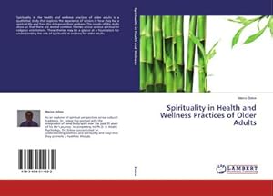 Seller image for Spirituality in Health and Wellness Practices of Older Adults for sale by AHA-BUCH GmbH