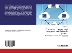 Seller image for Computer Literacy and Computerized Records System: : An investigative overview of an educational institution for sale by AHA-BUCH GmbH