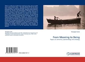 Immagine del venditore per From Meaning to Being : Papers on semantics, epistemology and ontology venduto da AHA-BUCH GmbH