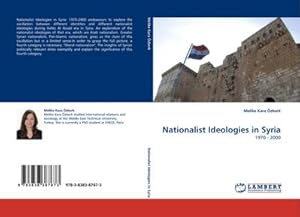 Seller image for Nationalist Ideologies in Syria : 1970 - 2000 for sale by AHA-BUCH GmbH