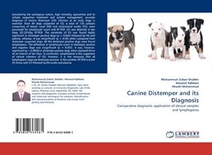 Seller image for Canine Distemper and its Diagnosis : Comparative diagnostic application of clinical samples and lymphopenia for sale by AHA-BUCH GmbH