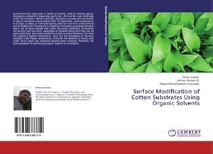 Seller image for Surface Modification of Cotton Substrates Using Organic Solvents for sale by AHA-BUCH GmbH