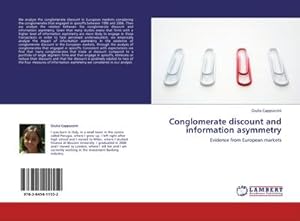 Imagen del vendedor de Conglomerate discount and information asymmetry : Evidence from European markets a la venta por AHA-BUCH GmbH