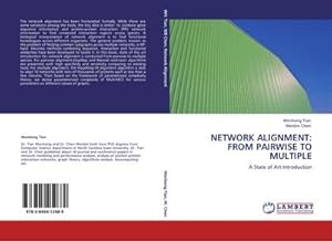 Seller image for NETWORK ALIGNMENT: FROM PAIRWISE TO MULTIPLE : A State of Art Introduction for sale by AHA-BUCH GmbH