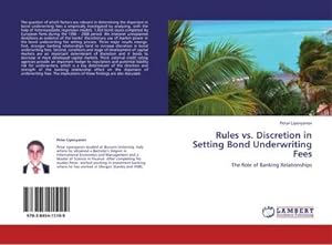 Seller image for Rules vs. Discretion in Setting Bond Underwriting Fees : The Role of Banking Relationships for sale by AHA-BUCH GmbH