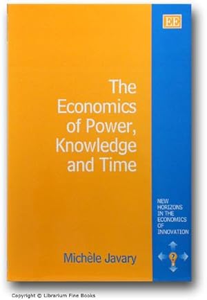 Seller image for The Economics of Power, Knowledge and Time. for sale by Librarium of The Hague