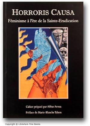 Horroris Causa: Féminisme à l'ère de la Sainte-Eradication.