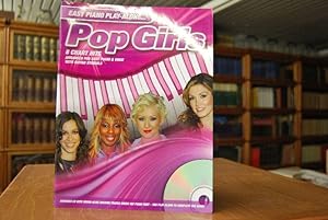Seller image for Pop Girls. Easy Piano play-along. 8 Chart Hits arranged for easy Piano & Voice with guitar symbols. Contains CD with sound-alike backing tracks minus the piano part-you play along to complete the band. for sale by Gppinger Antiquariat
