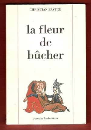 Imagen del vendedor de La Fleur De Bcher a la venta por Au vert paradis du livre