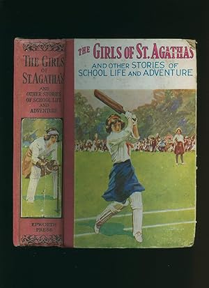 Image du vendeur pour The Girls of St. Agatha's and Other Stories of School and Adventure mis en vente par Little Stour Books PBFA Member