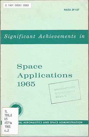 Immagine del venditore per Significant Achievements in Space Applications 1965 venduto da SUNSET BOOKS