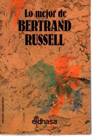 Seller image for LO MEJOR DE BERTRAND RUSSELL for sale by Librovicios