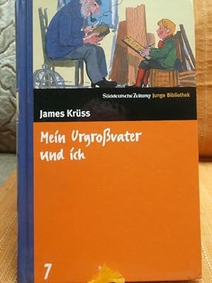 Mein Urgrossvater und ich von James Krüss mit Zeichnugnen von Jochen Bartsch/ Süddeutsche Zeitung...