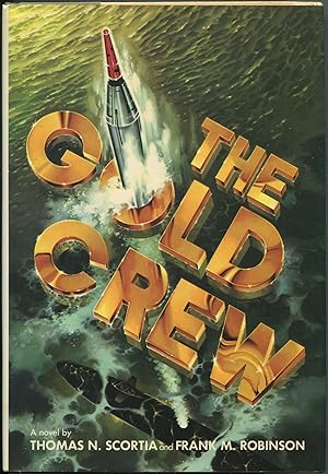 Bild des Verkufers fr The Gold Crew zum Verkauf von Between the Covers-Rare Books, Inc. ABAA