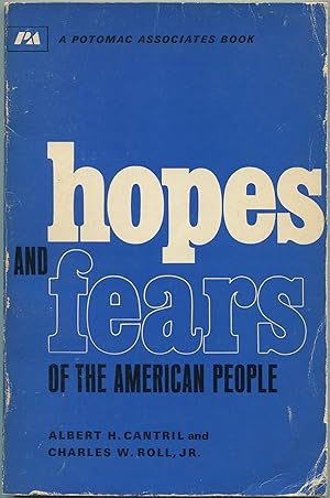 Bild des Verkufers fr Hopes and Fears of the American People zum Verkauf von Between the Covers-Rare Books, Inc. ABAA