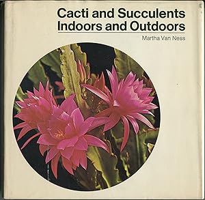 Immagine del venditore per Cacti and Succulents, Indoors and Outdoors venduto da Between the Covers-Rare Books, Inc. ABAA