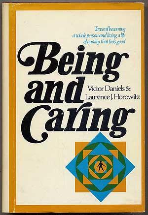 Bild des Verkufers fr Being and Caring zum Verkauf von Between the Covers-Rare Books, Inc. ABAA