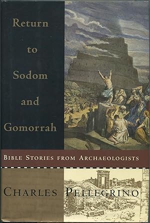 Bild des Verkufers fr Return to Sodom and Gomorrah: Bible Stories from Archaeologists zum Verkauf von Between the Covers-Rare Books, Inc. ABAA