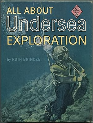 Bild des Verkufers fr All About Undersea Exploration zum Verkauf von Between the Covers-Rare Books, Inc. ABAA